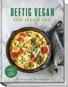 Abbildung von Weber | Deftig vegan für jeden Tag | 1. Auflage | 2024 | beck-shop.de