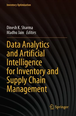 Abbildung von Sharma / Jain | Data Analytics and Artificial Intelligence for Inventory and Supply Chain Management | 1. Auflage | 2023 | beck-shop.de