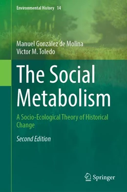Abbildung von González de Molina / Toledo | The Social Metabolism | 2. Auflage | 2024 | 14 | beck-shop.de