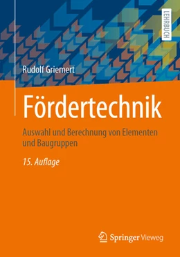 Abbildung von Griemert | Fördertechnik | 15. Auflage | 2024 | beck-shop.de