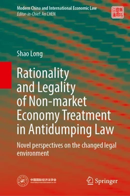 Abbildung von Long | Rationality and Legality of Non-market Economy Treatment in Antidumping Law | 1. Auflage | 2024 | beck-shop.de