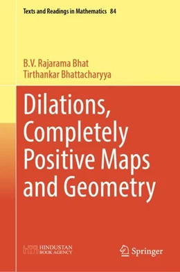 Abbildung von Bhat / Bhattacharyya | Dilations, Completely Positive Maps and Geometry | 1. Auflage | 2024 |  84 | beck-shop.de