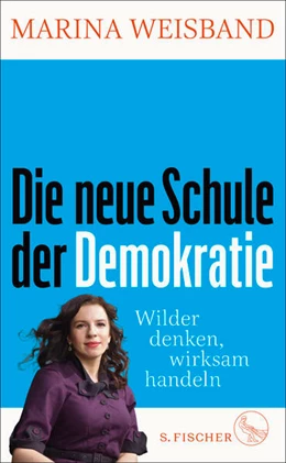 Abbildung von Weisband / Mendlewitsch | Die neue Schule der Demokratie | 1. Auflage | 2024 | beck-shop.de