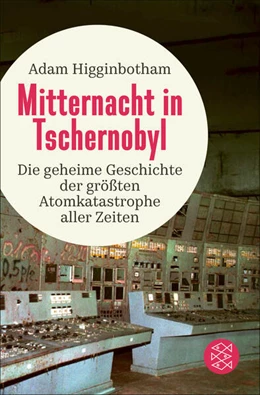 Abbildung von Higginbotham | Mitternacht in Tschernobyl | 1. Auflage | 2024 | beck-shop.de