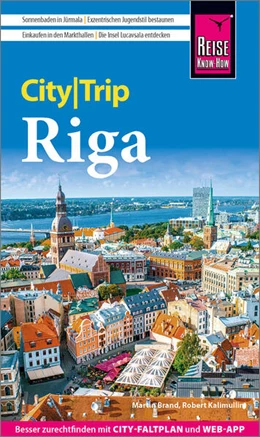 Abbildung von Brand / Kalimullin | Reise Know-How CityTrip Riga | 6. Auflage | 2025 | beck-shop.de