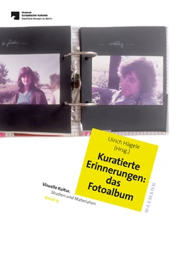 Abbildung von Hägele | Kuratierte Erinnerungen: das Fotoalbum | 1. Auflage | 2023 | 15 | beck-shop.de