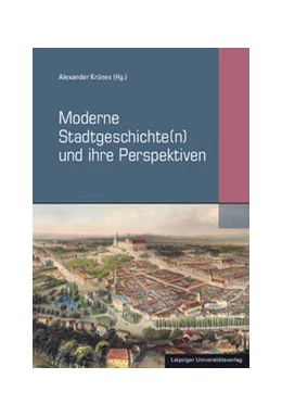 Abbildung von Funk | Moderne Stadtgeschichte(n) und ihre Perspektiven | 1. Auflage | 2023 | 4 | beck-shop.de