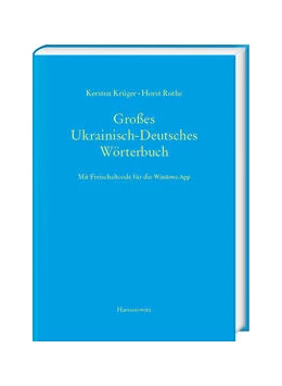 Abbildung von Krüger / Rothe | Großes Ukrainisch-Deutsches Wörterbuch | 1. Auflage | 2024 | beck-shop.de