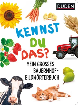 Abbildung von Duden 18+ Kennst du das? Mein großes Bauernhof-Bildwörterbuch | 1. Auflage | 2024 | beck-shop.de