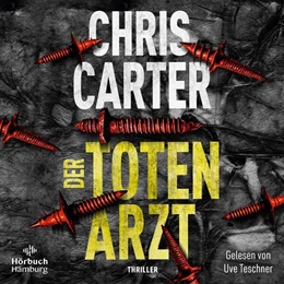 Abbildung von Carter | Der Totenarzt (Ein Hunter-und-Garcia-Thriller 13) | 1. Auflage | 2024 | beck-shop.de