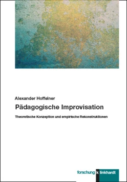 Abbildung von Hoffelner | Pädagogische Improvisation | 1. Auflage | 2023 | beck-shop.de