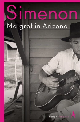Abbildung von Simenon | Maigret in Arizona | 1. Auflage | 2024 | beck-shop.de