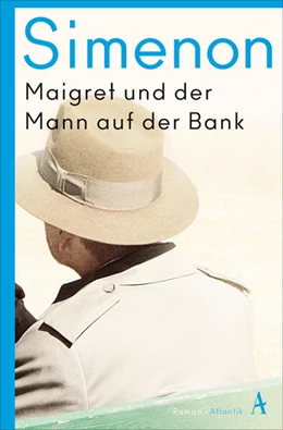 Abbildung von Simenon | Maigret und der Mann auf der Bank | 1. Auflage | 2024 | beck-shop.de
