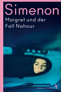 Abbildung von Simenon | Maigret und der Fall Nahour | 1. Auflage | 2026 | beck-shop.de