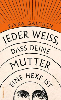 Abbildung von Galchen | Jeder weiß, dass deine Mutter eine Hexe ist | 1. Auflage | 2024 | beck-shop.de