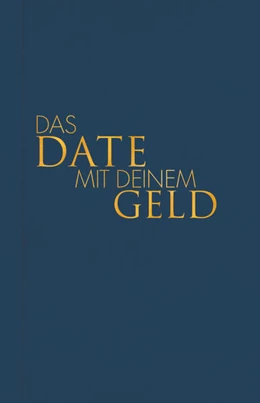 Abbildung von Bobsien | Das Date mit deinem Geld | 1. Auflage | 2024 | beck-shop.de