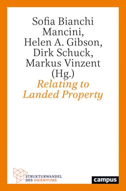Abbildung von Bianchi Mancini / Gibson | Relating to Landed Property | 1. Auflage | 2024 | 4 | beck-shop.de