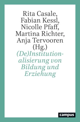 Abbildung von Casale / Kessl | (De)Institutionalisierung von Bildung und Erziehung | 1. Auflage | 2024 | beck-shop.de