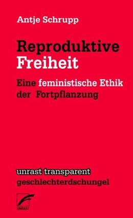 Abbildung von Schrupp | Reproduktive Freiheit | 1. Auflage | 2023 | beck-shop.de