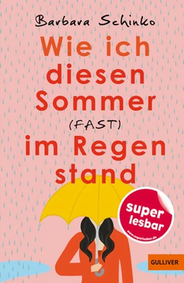 Abbildung von Schinko | Wie ich diesen Sommer (fast) im Regen stand | 1. Auflage | 2024 | beck-shop.de
