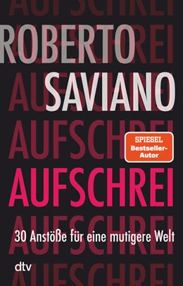 Abbildung von Saviano | Aufschrei | 1. Auflage | 2024 | beck-shop.de