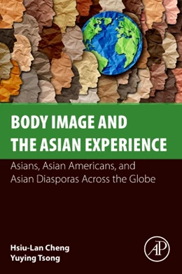 Abbildung von Cheng | Body Image and the Asian Experience | 1. Auflage | 2024 | beck-shop.de