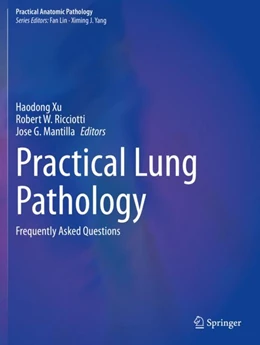 Abbildung von Xu / Ricciotti | Practical Lung Pathology | 1. Auflage | 2023 | beck-shop.de