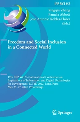 Abbildung von Zheng / Abbott | Freedom and Social Inclusion in a Connected World | 1. Auflage | 2023 | 657 | beck-shop.de