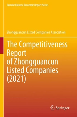 Abbildung von Zhongguancun Listed Companies Association | The Competitiveness Report of Zhongguancun Listed Companies (2021) | 1. Auflage | 2023 | beck-shop.de