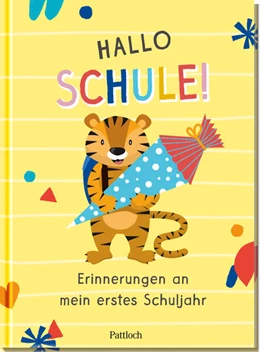 Abbildung von Pattloch Verlag | Hallo Schule! | 1. Auflage | 2024 | beck-shop.de