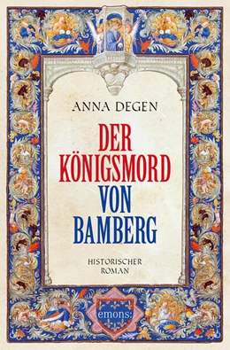 Abbildung von Degen | Der Königsmord von Bamberg | 1. Auflage | 2024 | beck-shop.de