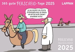 Abbildung von Perscheid | 365 gute Perscheid-Tage 2025: Tageskalender | 1. Auflage | 2024 | beck-shop.de