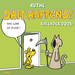 Abbildung von Ruthe | Shit happens! Wandkalender 2025 | 1. Auflage | 2024 | beck-shop.de