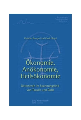 Abbildung von Boerger / Klenk | Ökonomie, Anökonomie, Heilsökonomie | 1. Auflage | 2023 | 43 | beck-shop.de