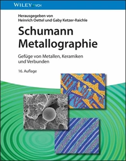 Abbildung von Oettel / Ketzer | Schumann Metallographie | 16. Auflage | 2025 | beck-shop.de