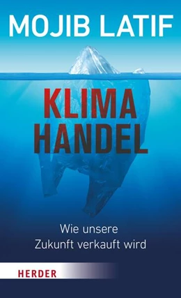 Abbildung von Latif | Klimahandel - Wie unsere Zukunft verkauft wird | 1. Auflage | 2024 | beck-shop.de