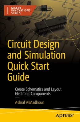 Abbildung von AlMadhoun | Circuit Design and Simulation Quick Start Guide | 1. Auflage | 2023 | beck-shop.de