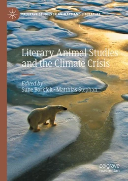 Abbildung von Borkfelt / Stephan | Literary Animal Studies and the Climate Crisis | 1. Auflage | 2023 | beck-shop.de
