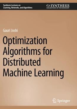Abbildung von Joshi | Optimization Algorithms for Distributed Machine Learning | 1. Auflage | 2023 | beck-shop.de