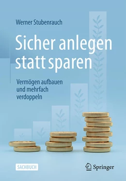 Abbildung von Stubenrauch | Sicher anlegen statt sparen | 1. Auflage | 2024 | beck-shop.de