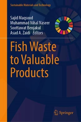 Abbildung von Maqsood / Naseer | Fish Waste to Valuable Products | 1. Auflage | 2024 | beck-shop.de