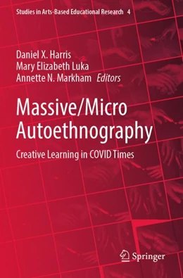 Abbildung von Harris / Luka | Massive/Micro Autoethnography | 1. Auflage | 2023 | 4 | beck-shop.de