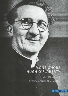Abbildung von Heid / Kieslinger | Monsignore Hugh O'Flaherty | 2. Auflage | 2023 | beck-shop.de