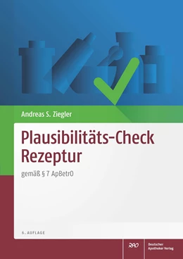 Abbildung von Ziegler | Plausibilitäts-Check Rezeptur | 6. Auflage | 2023 | beck-shop.de