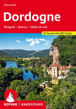 Abbildung von Brück | Dordogne - Périgord, Quercy, Vallée du Lot | 1. Auflage | 2024 | beck-shop.de