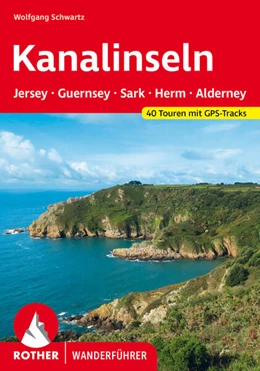 Abbildung von Schwartz | Kanalinseln - Jersey, Guernsey, Sark, Herm und Alderney | 1. Auflage | 2024 | beck-shop.de