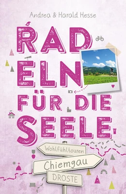 Abbildung von Hesse | Chiemgau. Radeln für die Seele | 1. Auflage | 2024 | beck-shop.de