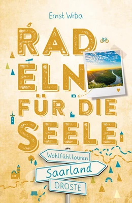 Abbildung von Wrba | Saarland. Radeln für die Seele | 1. Auflage | 2024 | beck-shop.de