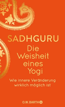 Abbildung von Sadhguru | Die Weisheit eines Yogi | 1. Auflage | 2024 | beck-shop.de