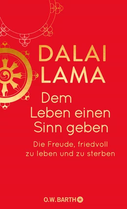 Abbildung von Dalai | Dem Leben einen Sinn geben | 1. Auflage | 2024 | beck-shop.de